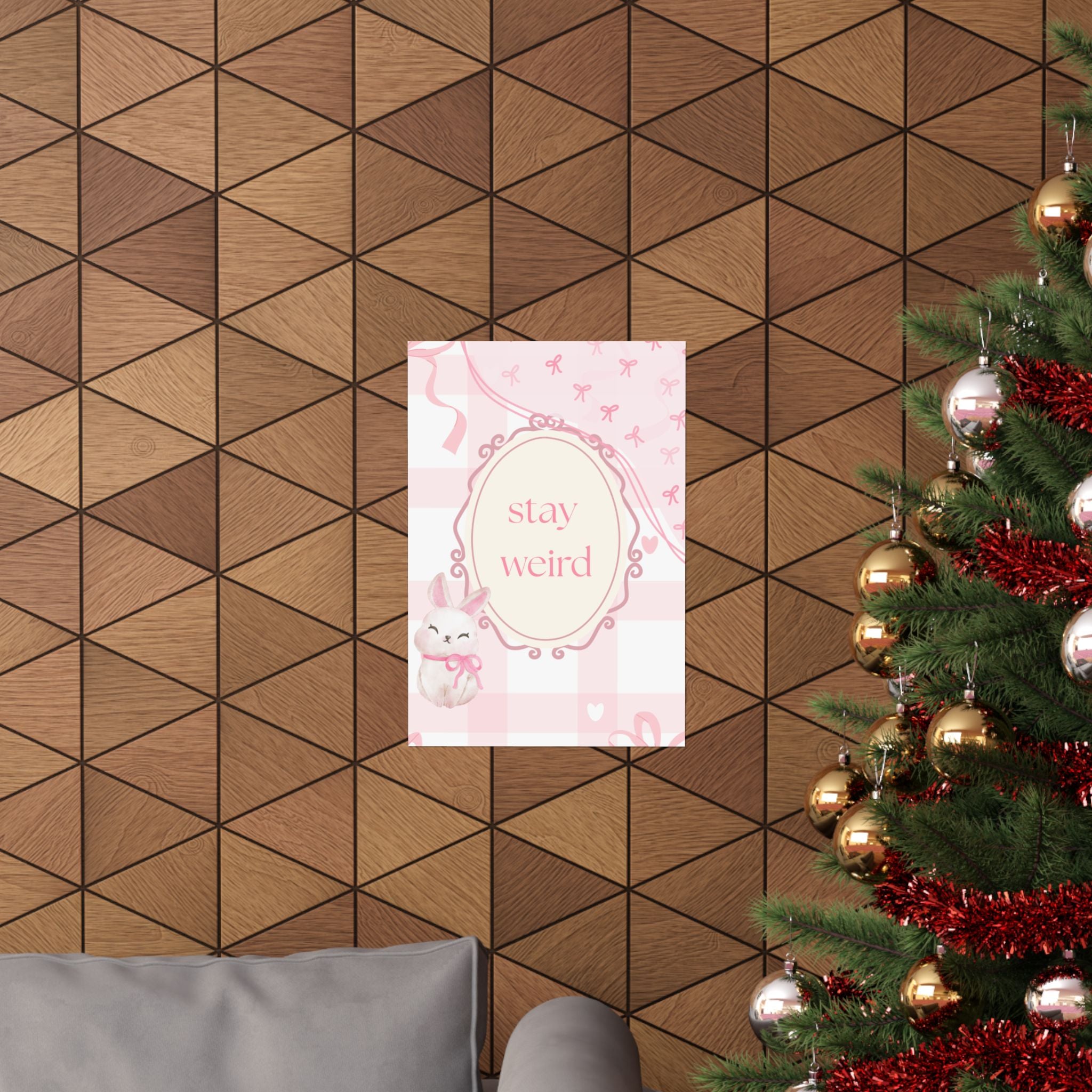 Stay Weird Pink Bunny Poster