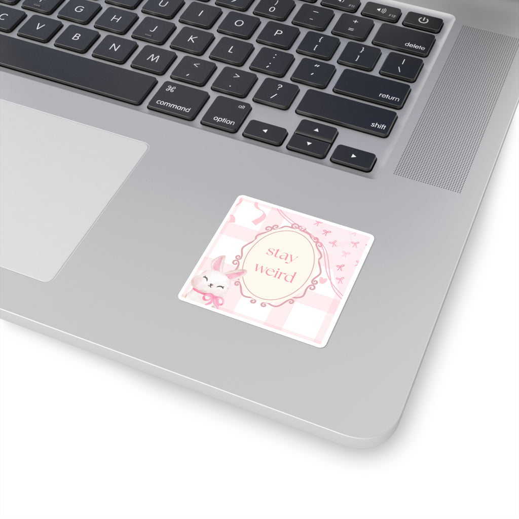 Stay Weird Sticker