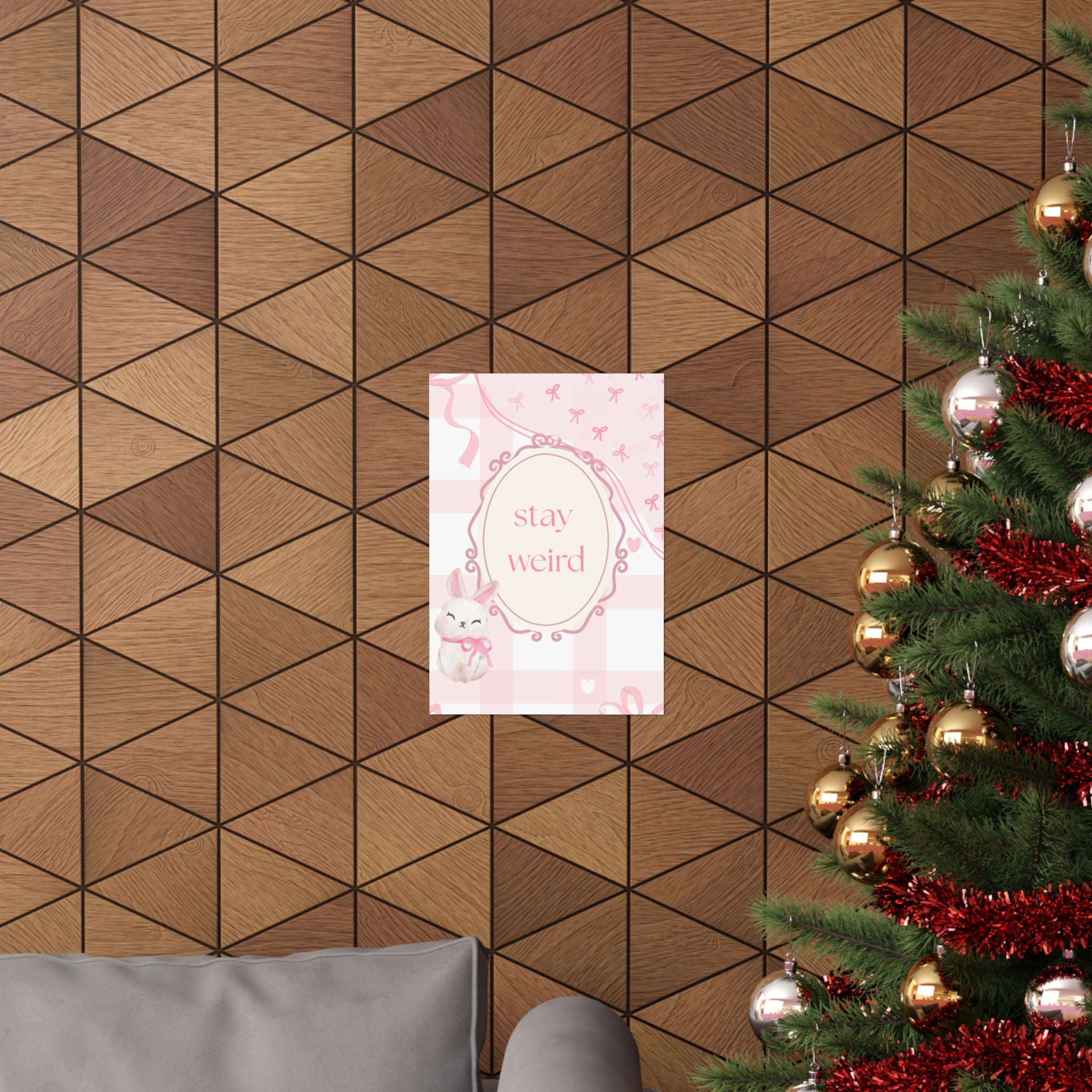 Stay Weird Pink Bunny Poster